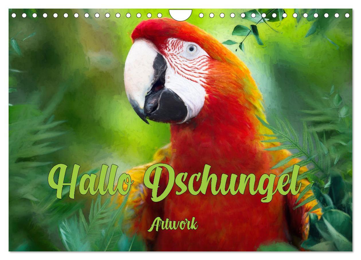 Cover: 9783383952401 | Hallo Dschungel - Artwork (Wandkalender 2025 DIN A4 quer), CALVENDO...