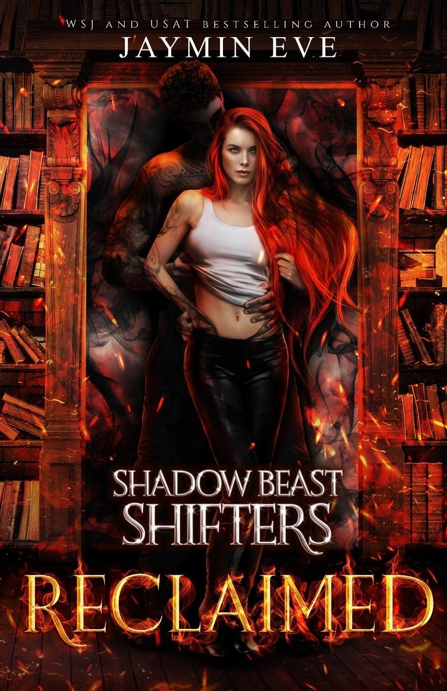 Cover: 9781925876208 | Reclaimed | Shadow Beast Shifters book 2 | Jaymin Eve | Taschenbuch