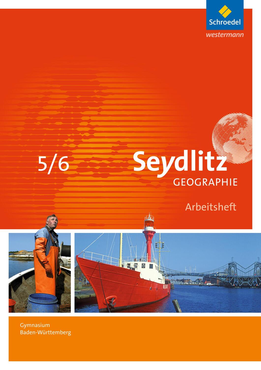 Cover: 9783507532014 | Seydlitz Geographie 5 / 6. Arbeitsheft. Gymnasien. Baden-Württemberg