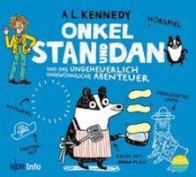 Cover: 9783963460289 | Onkel Stan und Dan und das ungeheuerlich ungewöhnliche Abenteuer | CD