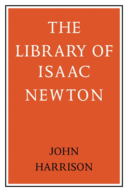 Cover: 9780521101455 | The Library of Isaac Newton | John Harrison (u. a.) | Taschenbuch