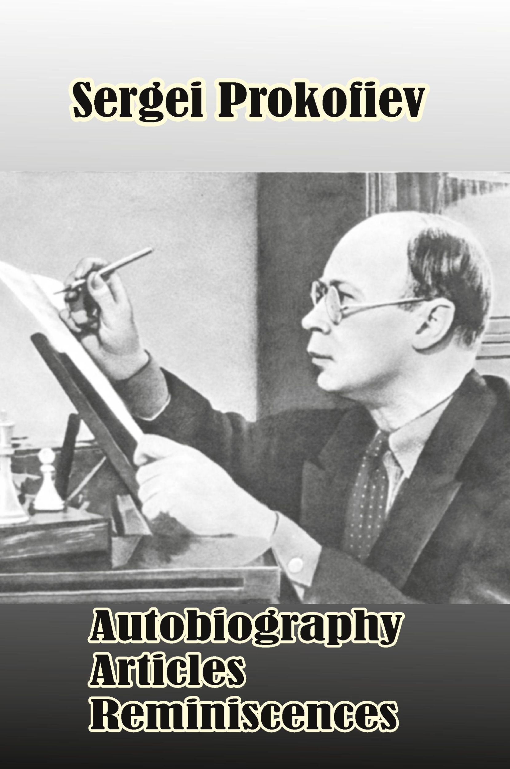 Cover: 9780898751499 | Sergei Prokofiev | Autobiography, Articles, Reminiscences | Shlifstein