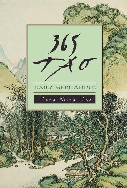 Cover: 9780062502230 | 365 Tao | Deng Ming-Dao | Taschenbuch | Kartoniert / Broschiert | 1992