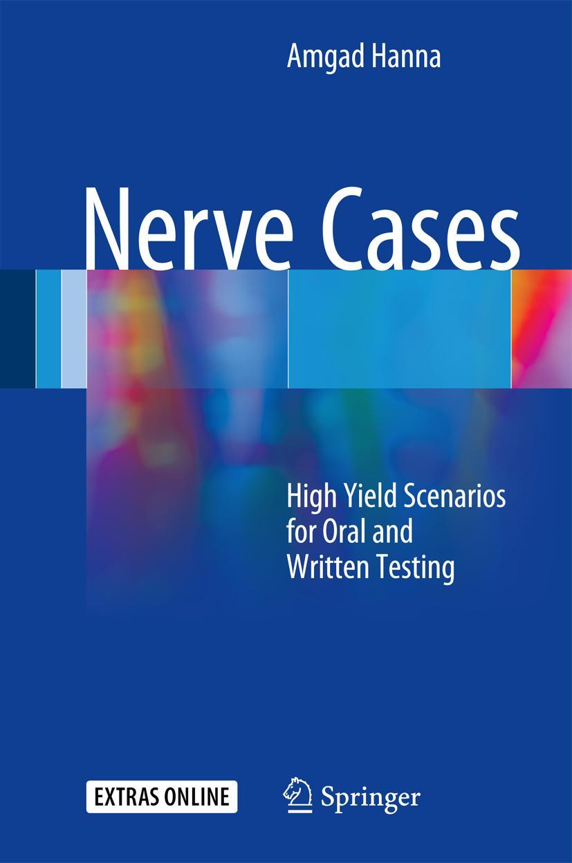 Cover: 9783319396927 | Nerve Cases | High Yield Scenarios for Oral and Written Testing | Buch