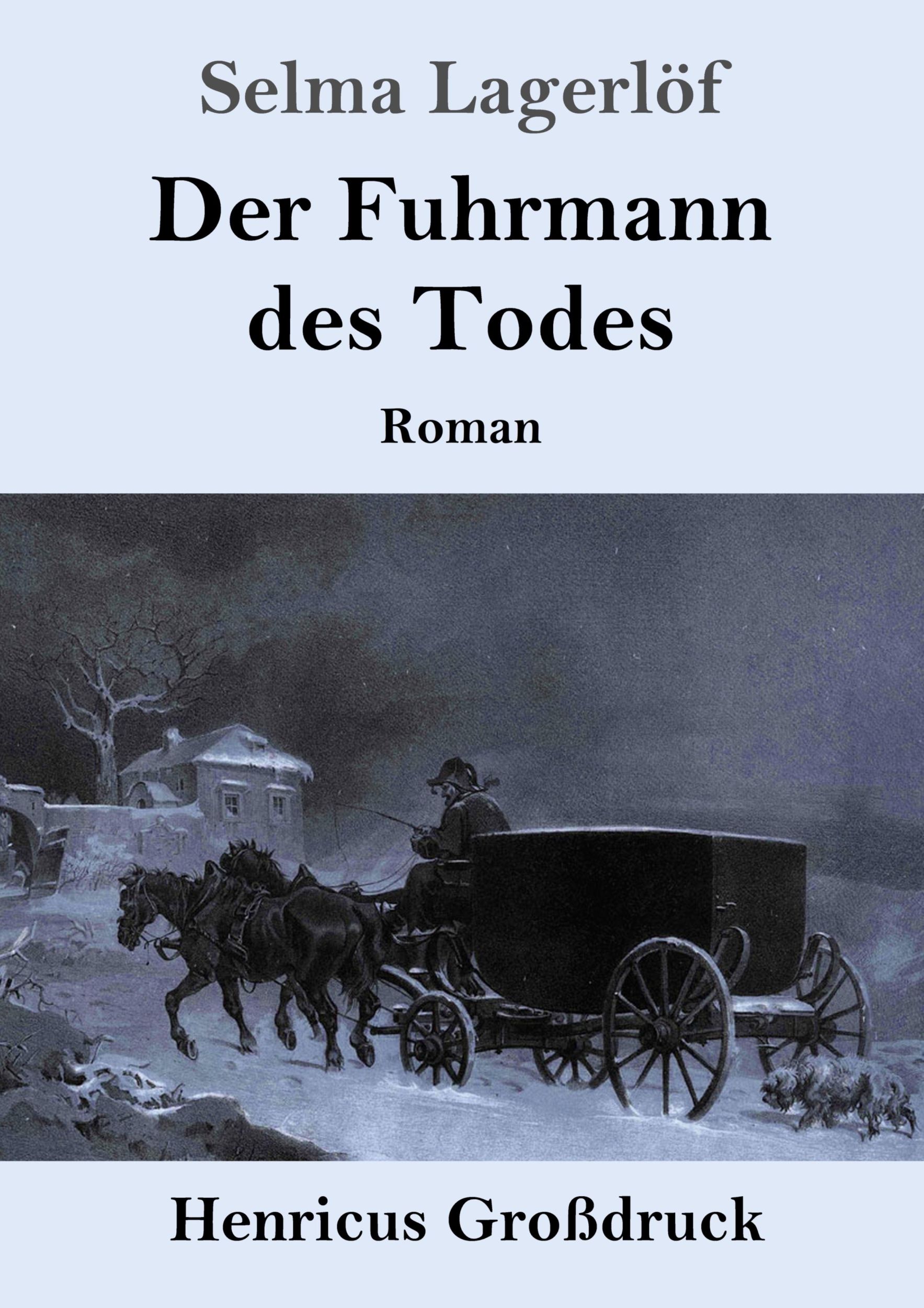 Cover: 9783847853985 | Der Fuhrmann des Todes (Großdruck) | Roman | Selma Lagerlöf | Buch