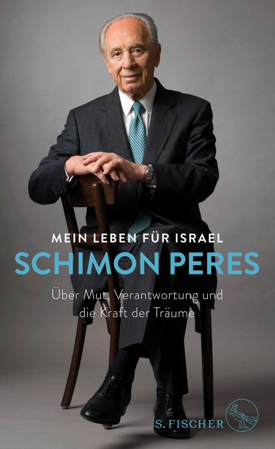 Cover: 9783100624253 | Mein Leben für Israel | Schimon Peres | Buch | 288 S. | Deutsch | 2018