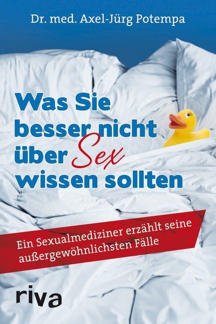 Cover: 9783868832938 | Was Sie besser nicht über Sex wissen sollten | Axel-Jürg Potempa