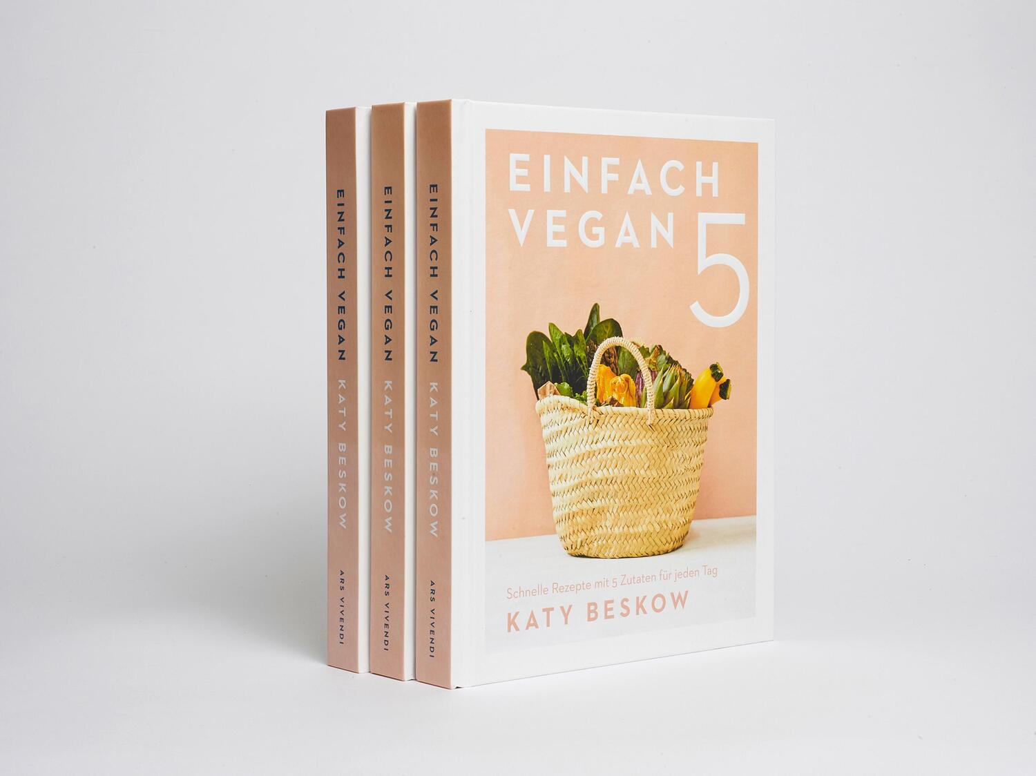 Bild: 9783747202067 | Einfach vegan | Schnelle Rezepte mit 5 Zutaten für jeden Tag | Beskow