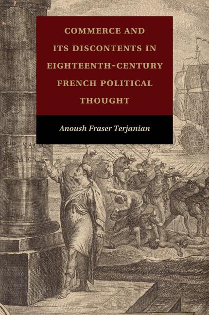 Cover: 9781316608456 | Commerce and Its Discontents in Eighteenth-Century French Political...