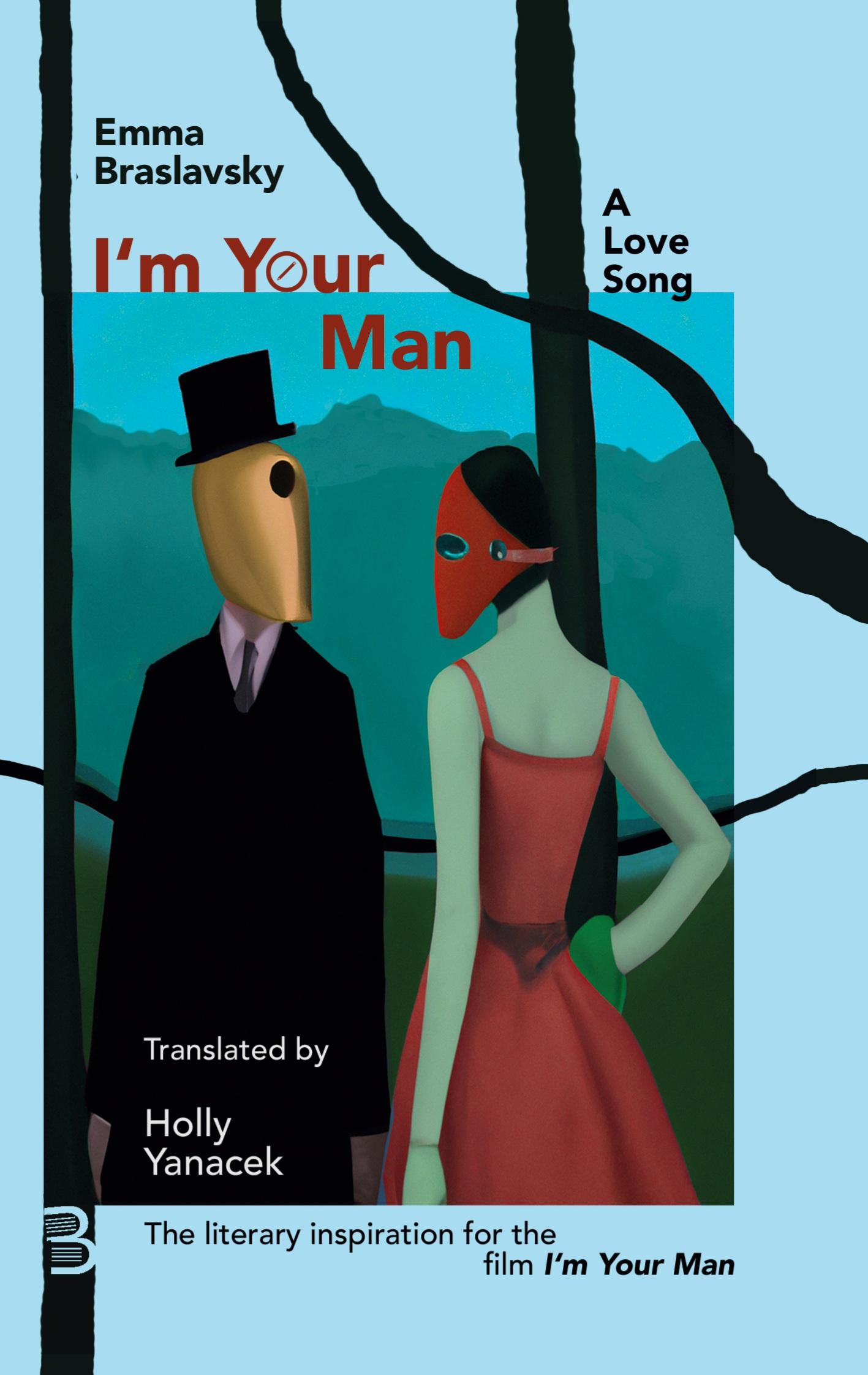 Cover: 9783911360029 | I'm Your Man | A Love Song | Emma Braslavsky (u. a.) | Taschenbuch