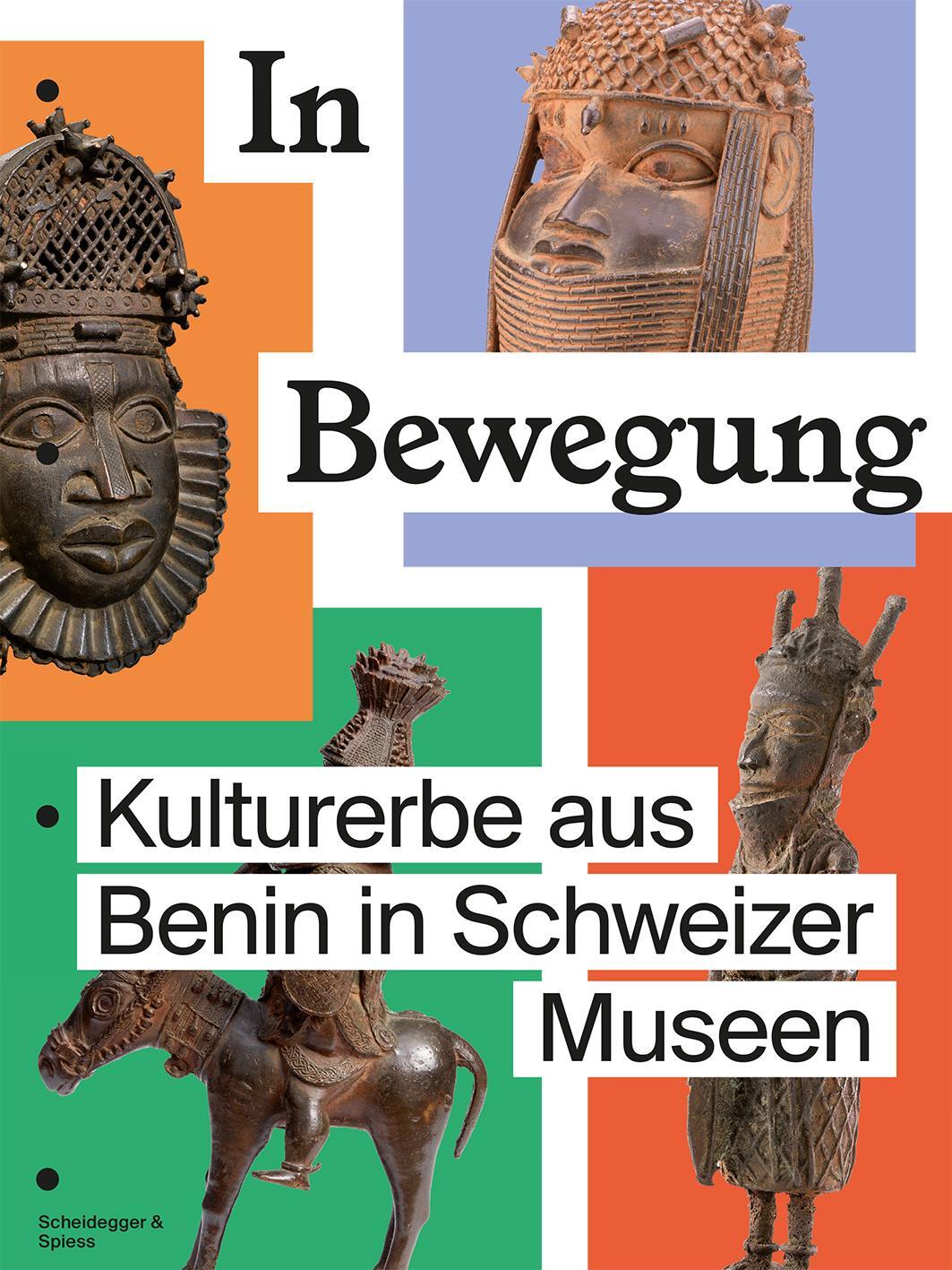 Cover: 9783039421978 | In Bewegung | Kulturerbe aus Benin in Schweizer Museen | Taschenbuch