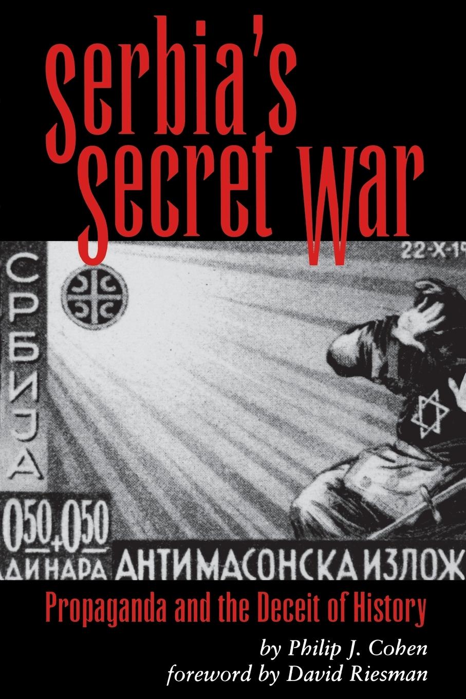 Cover: 9780890967607 | Serbia's Secret War | Propaganda and the Deceit of History | Cohen