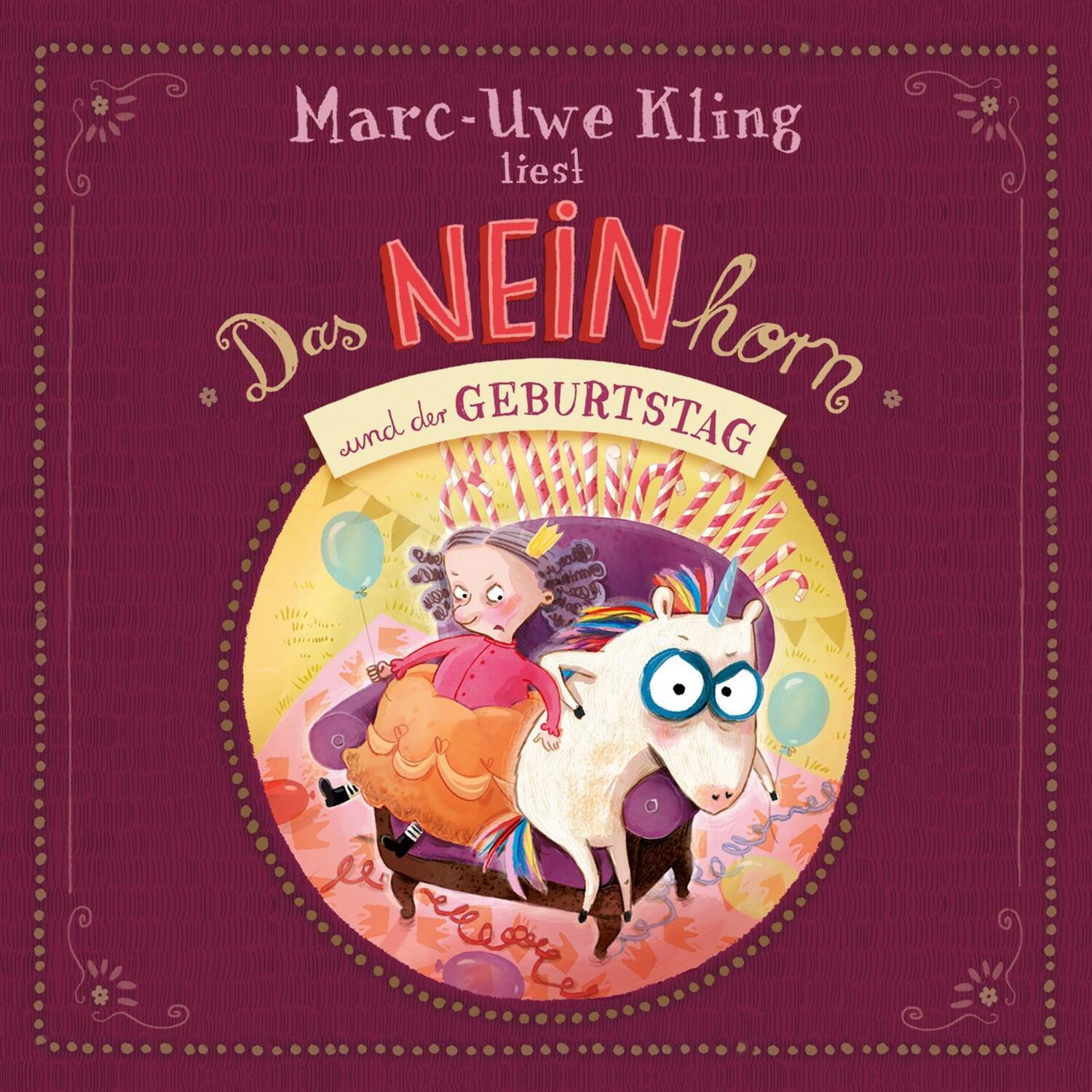 Cover: 9783745605181 | Das NEINhorn und der Geburtstag | 1 CD | Marc-Uwe Kling | Audio-CD