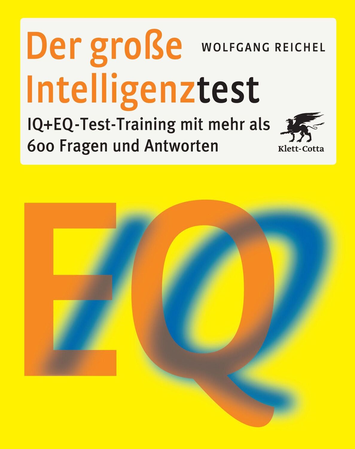 Cover: 9783608941173 | Der große Intelligenztest | Wolfgang Reichel | Taschenbuch | 256 S.