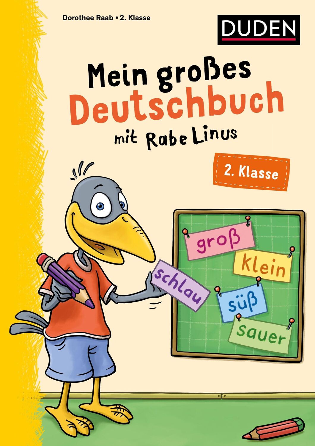 Cover: 9783411722860 | Mein großes Deutschbuch mit Rabe Linus - 2. Klasse | Dorothee Raab