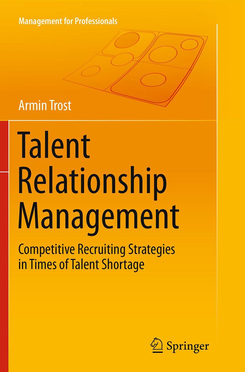 Cover: 9783662513521 | Talent Relationship Management | Armin Trost | Taschenbuch | VIII