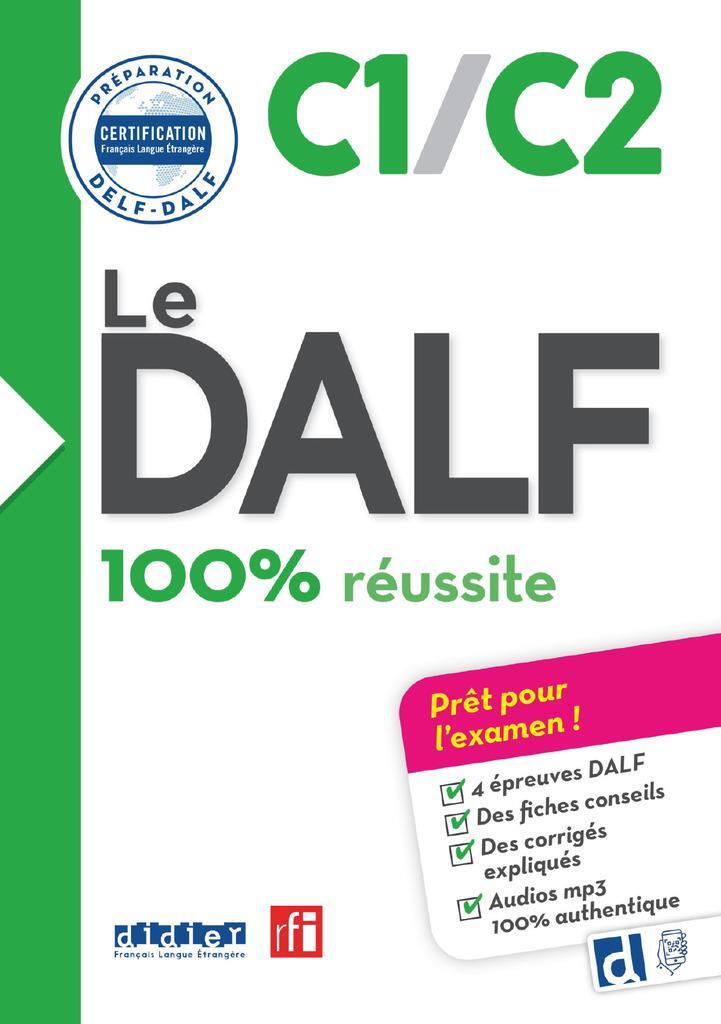 Cover: 9782278112043 | Le DALF - 100% réussite - C1/C2 | Buch mit Audio-Download | Buch