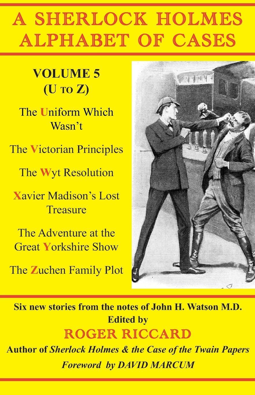 Cover: 9781901091823 | A Sherlock Holmes Alphabet of Cases Volume 5 (U to Z) | Roger Riccard