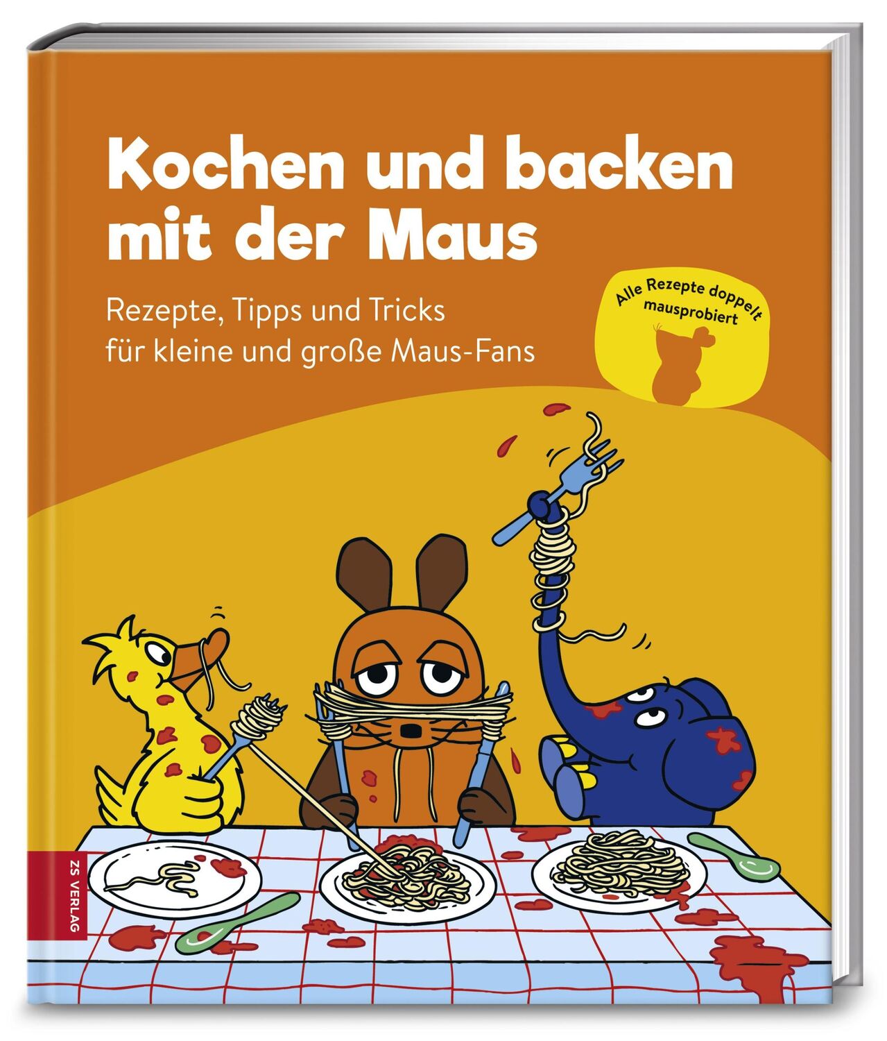 Cover: 9783898836517 | Kochen und backen mit der Maus | ZS-Team | Buch | 184 S. | Deutsch