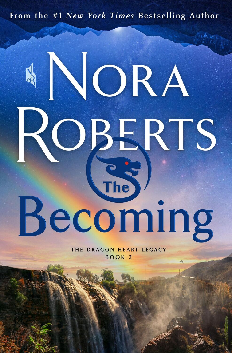 Cover: 9781250272706 | The Becoming | The Dragon Heart Legacy, Book 2 | Nora Roberts | Buch