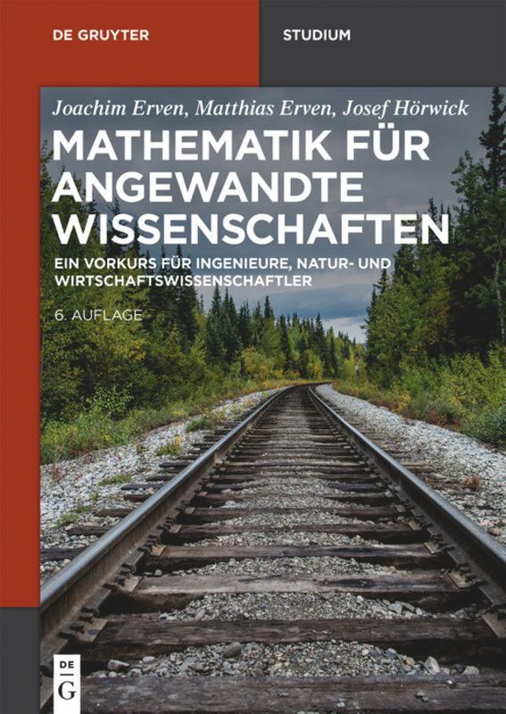 Cover: 9783110526844 | Mathematik für angewandte Wissenschaften | Joachim Erven (u. a.) | IX