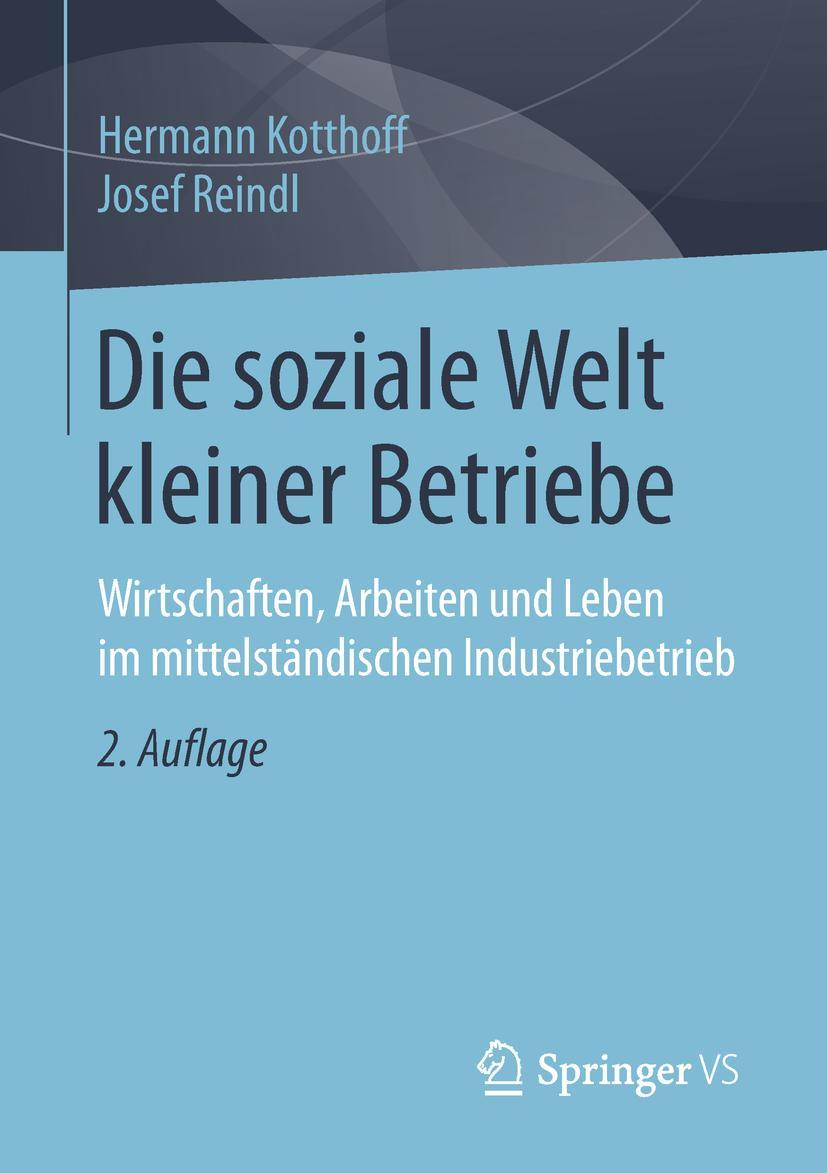 Cover: 9783658207311 | Die soziale Welt kleiner Betriebe | Josef Reindl (u. a.) | Taschenbuch