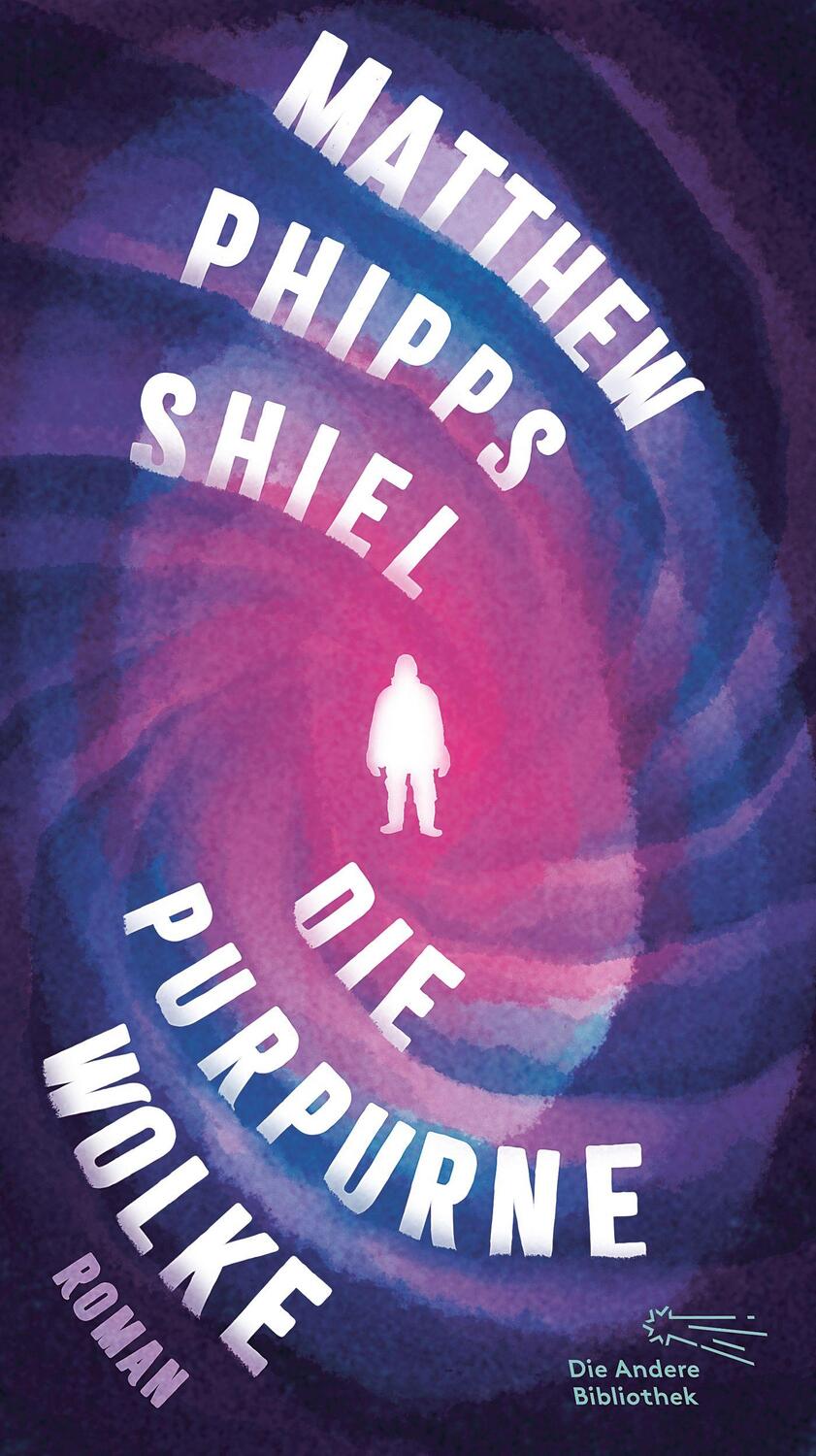 Cover: 9783847704621 | Die purpurne Wolke | Roman | Matthew Phipps Shiel | Buch | 317 S.