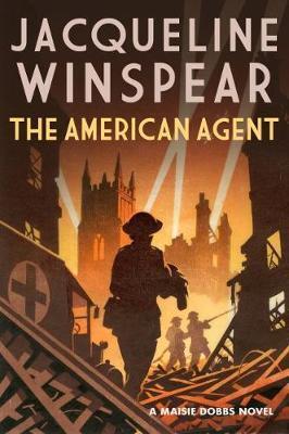 Cover: 9780749024703 | The American Agent | A Maisie Dobbs Novel, Maisie Dobbs 15 | Winspear