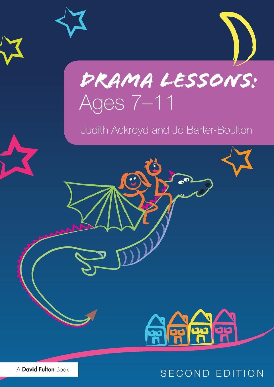 Cover: 9780415677837 | Drama Lessons | Ages 7-11 | Judith Ackroyd (u. a.) | Taschenbuch