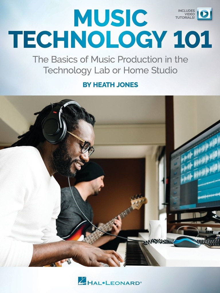 Cover: 840126939255 | Music Technology 101 | General Music | Buch + Medien Online | 2021