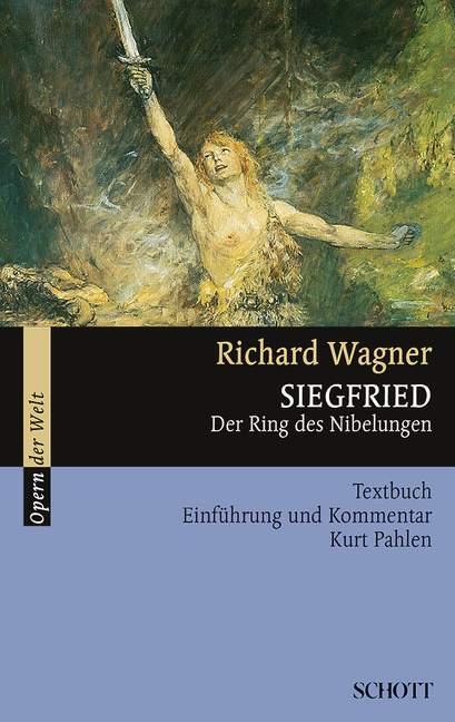 Cover: 9783254080349 | Siegfried | Richard Wagner | Taschenbuch | Opern der Welt | 392 S.