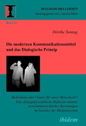 Cover: 9783898218931 | Die modernen Kommunikationsmittel und das Dialogische Prinzip | Sontag