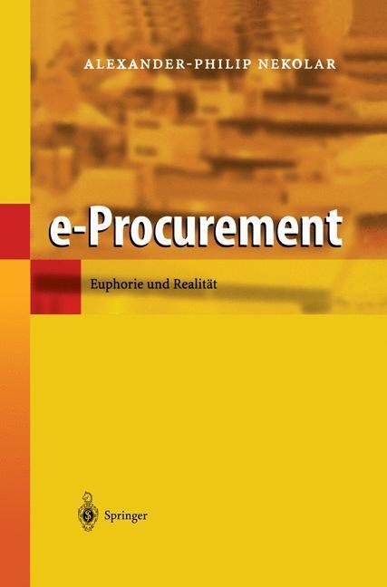 Cover: 9783540439806 | e-Procurement | Euphorie und Realität | Alexander-Philip Nekolar