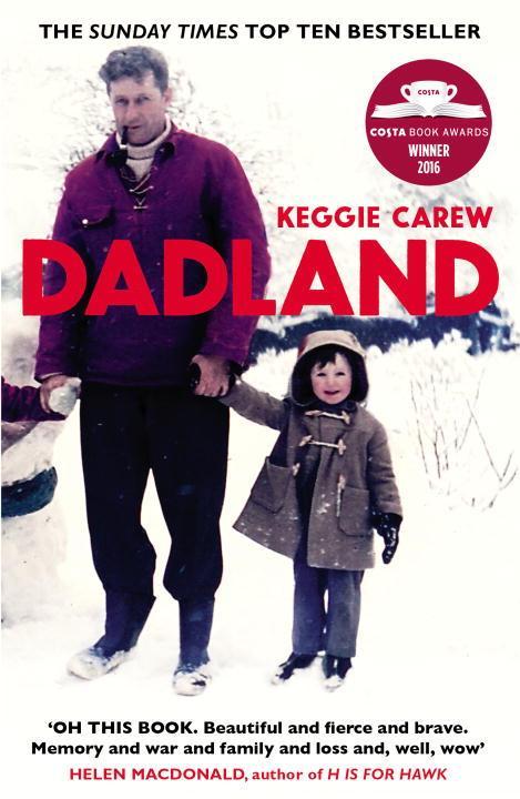 Cover: 9781784703158 | Dadland | A Journey into Uncharted Territory | Keggie Carew | Buch