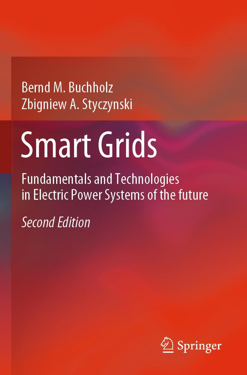 Cover: 9783662609323 | Smart Grids | Zbigniew A. Styczynski (u. a.) | Taschenbuch | xx | 2021