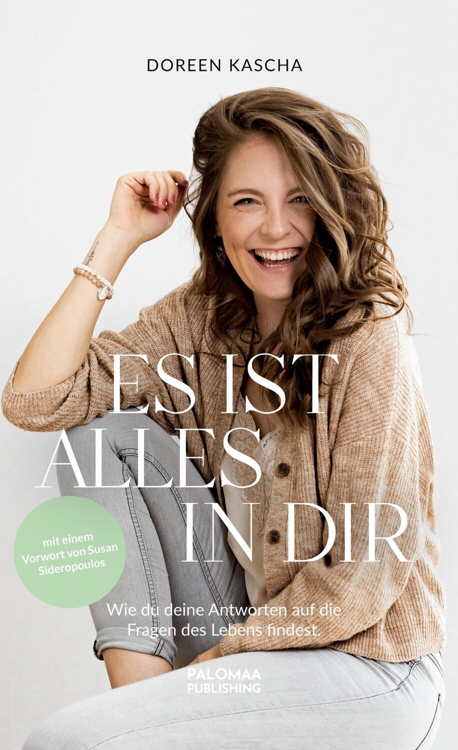 Cover: 9783982191584 | Es ist alles in dir | Doreen Kascha | Buch | 250 S. | Deutsch | 2021