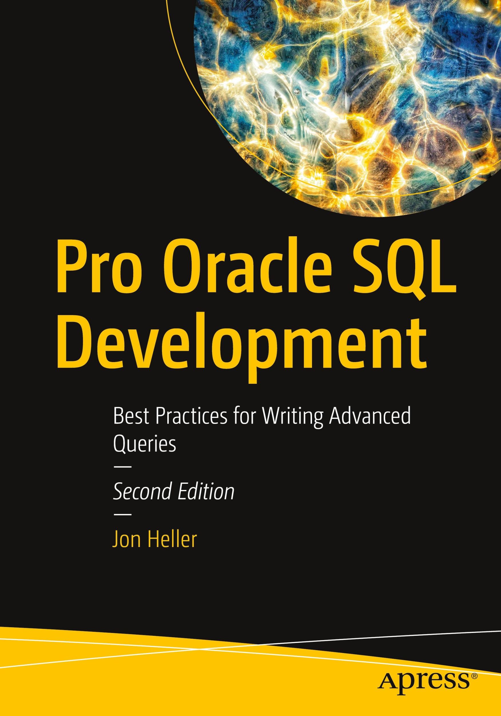 Cover: 9781484288665 | Pro Oracle SQL Development | Jon Heller | Taschenbuch | xxvi | 2022