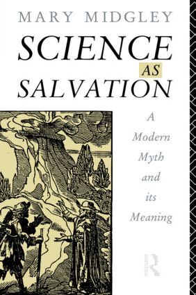 Cover: 9780415107730 | Science as Salvation | A Modern Myth and its Meaning | Mary Midgley