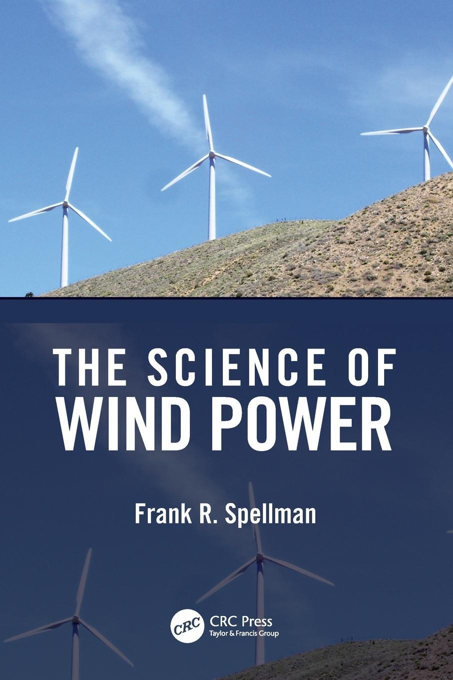 Cover: 9781032265803 | The Science of Wind Power | Frank R. Spellman | Taschenbuch | Englisch