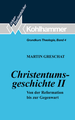 Cover: 9783170105447 | Christentumsgeschichte. Tl.2 | Von der Reformation bis zur Gegenwart