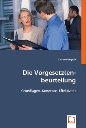 Cover: 9783836466226 | Die Vorgesetztenbeurteilung | Grundlagen, Konzepte, Effektivität