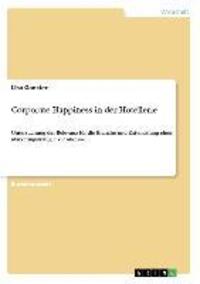 Cover: 9783656414469 | Corporate Happiness in der Hotellerie | Lisa Ganster | Taschenbuch