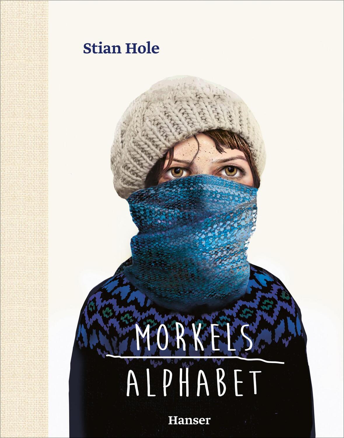 Cover: 9783446251007 | Morkels Alphabet | Stian Hole | Buch | 48 S. | Deutsch | 2016