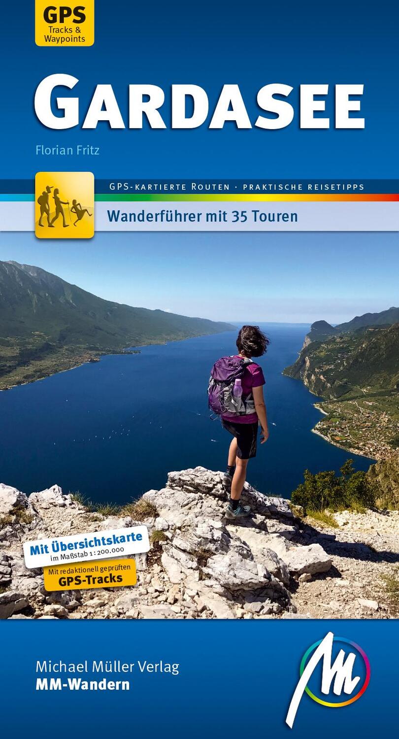 Cover: 9783956545412 | Gardasee MM-Wandern Wanderführer Michael Müller Verlag | Florian Fritz