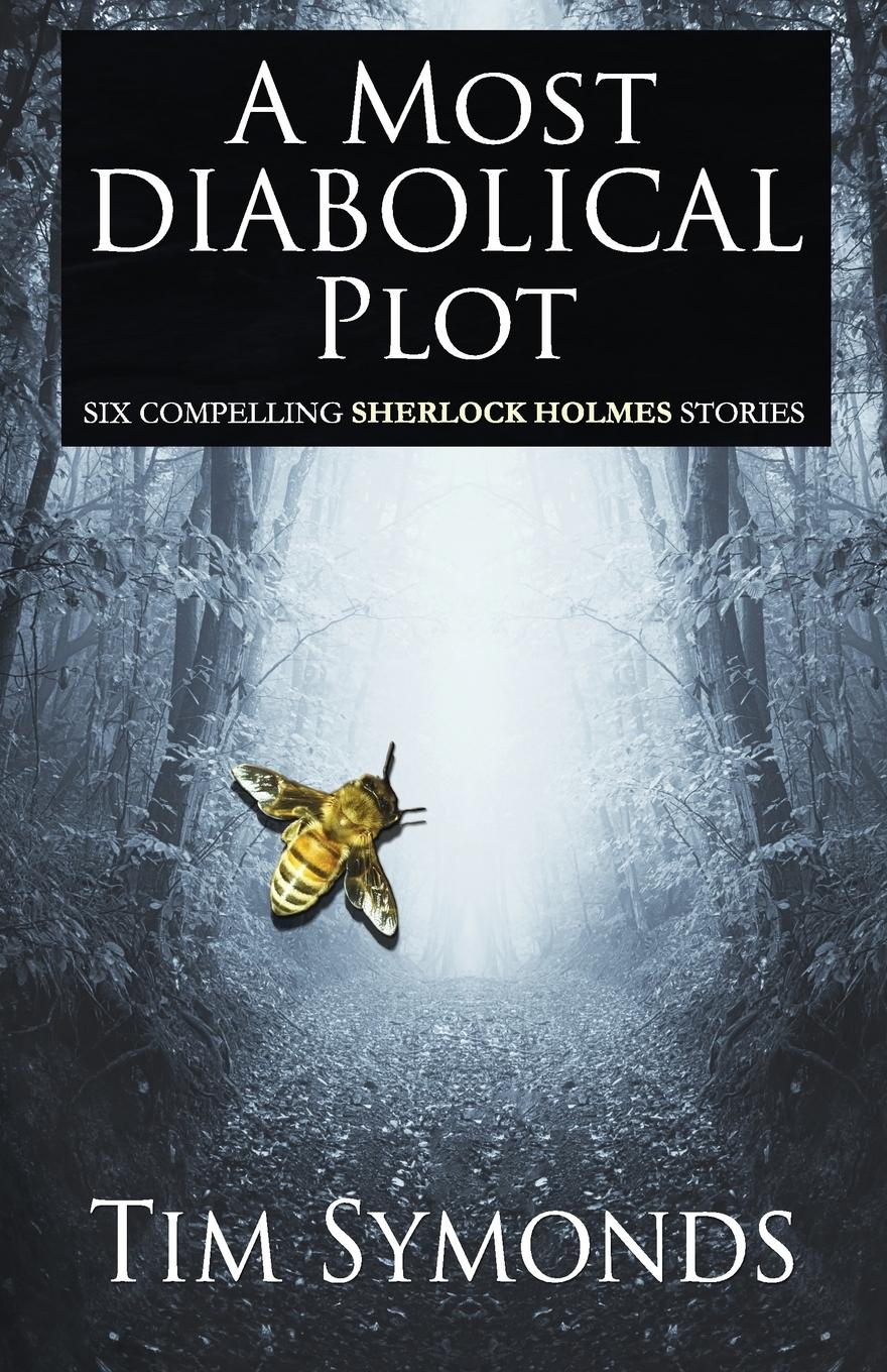 Cover: 9781787054042 | A Most Diabolical Plot - Six Compelling Sherlock Holmes Cases | Buch