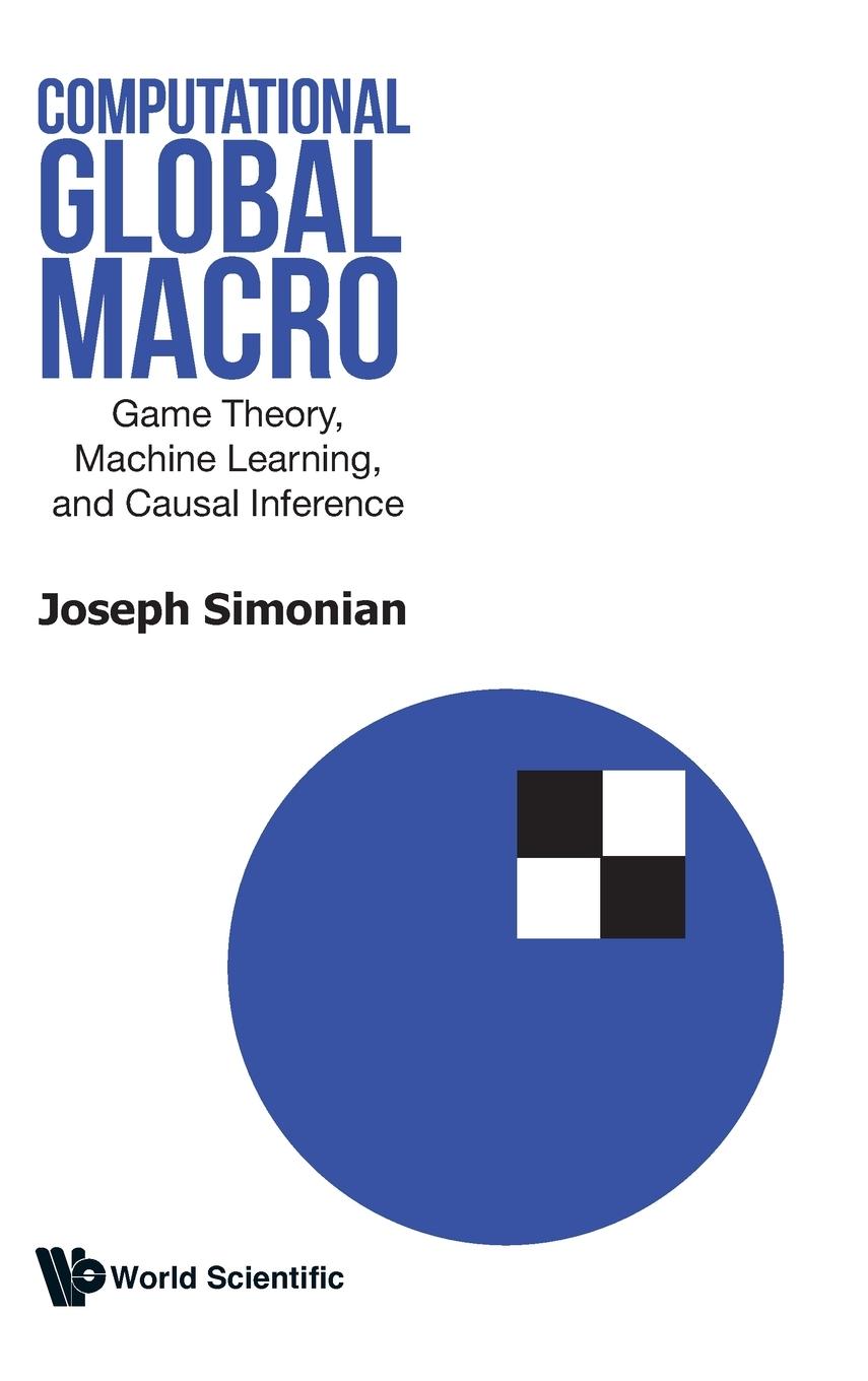 Cover: 9789811293955 | COMPUTATIONAL GLOBAL MACRO | Joseph Simonian | Buch | Englisch | 2025