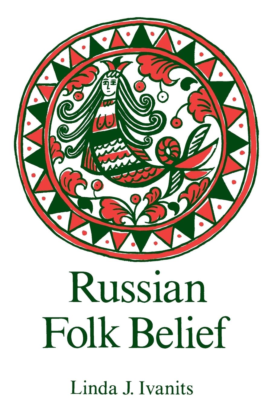 Cover: 9780873328890 | Russian Folk Belief | Linda J. Ivanits | Taschenbuch | Englisch | 1992