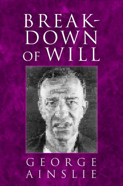 Cover: 9780521596947 | Breakdown of Will | George Ainslie (u. a.) | Taschenbuch | Englisch