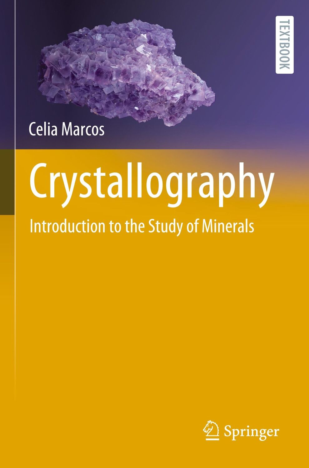 Cover: 9783030967857 | Crystallography | Introduction to the Study of Minerals | Celia Marcos