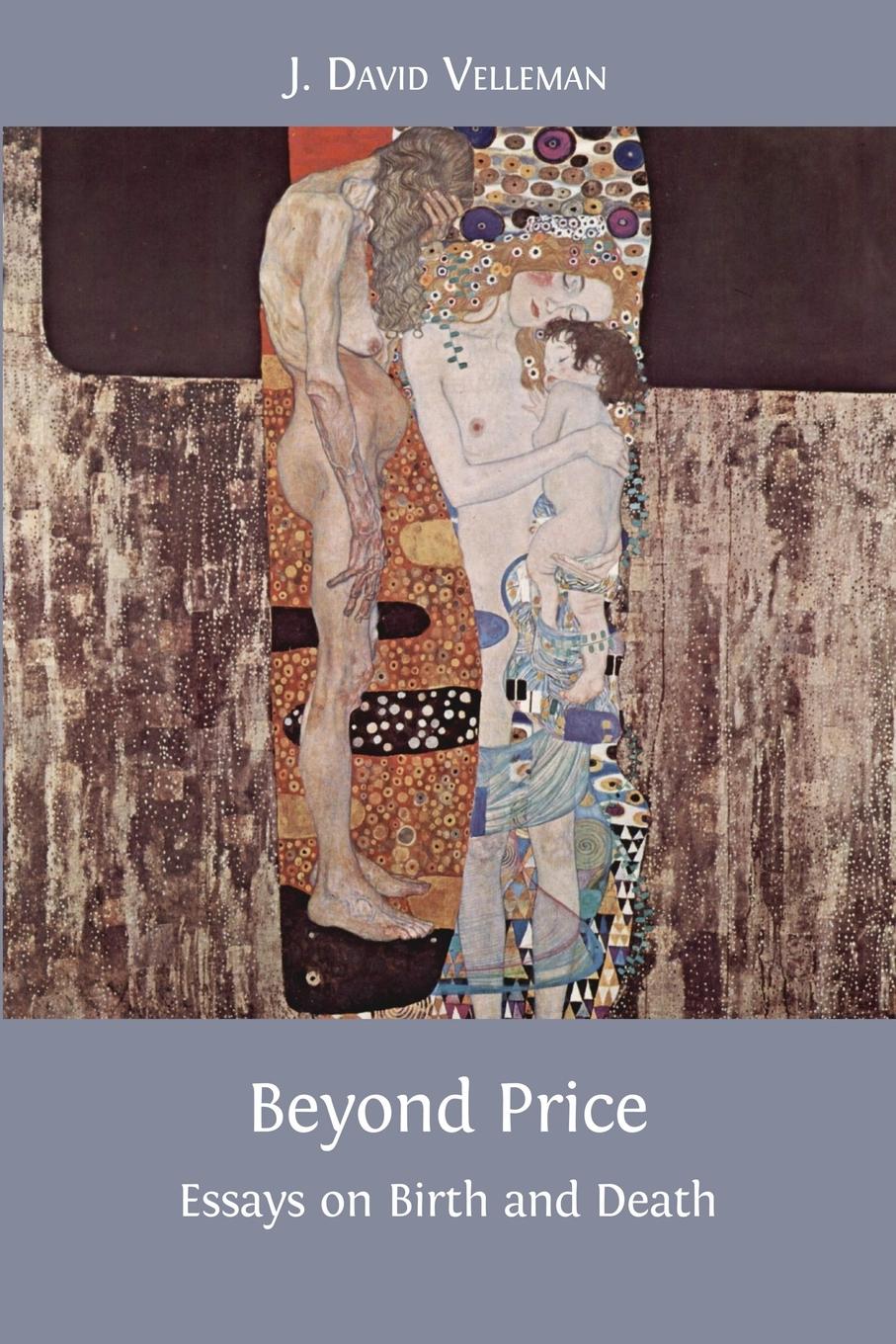 Cover: 9781783741670 | Beyond Price | Essays on Birth and Death | J. David Velleman | Buch